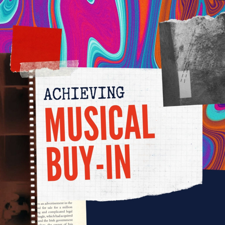 achieving musical buy-in